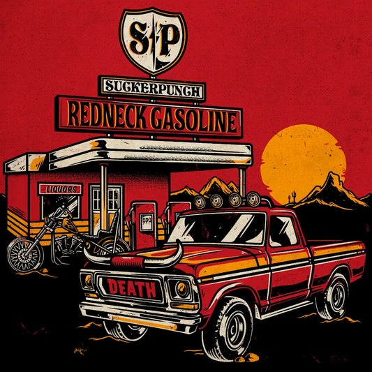 Suckerpunch- Redneck Gasoline